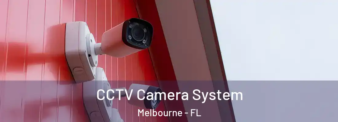 CCTV Camera System Melbourne - FL