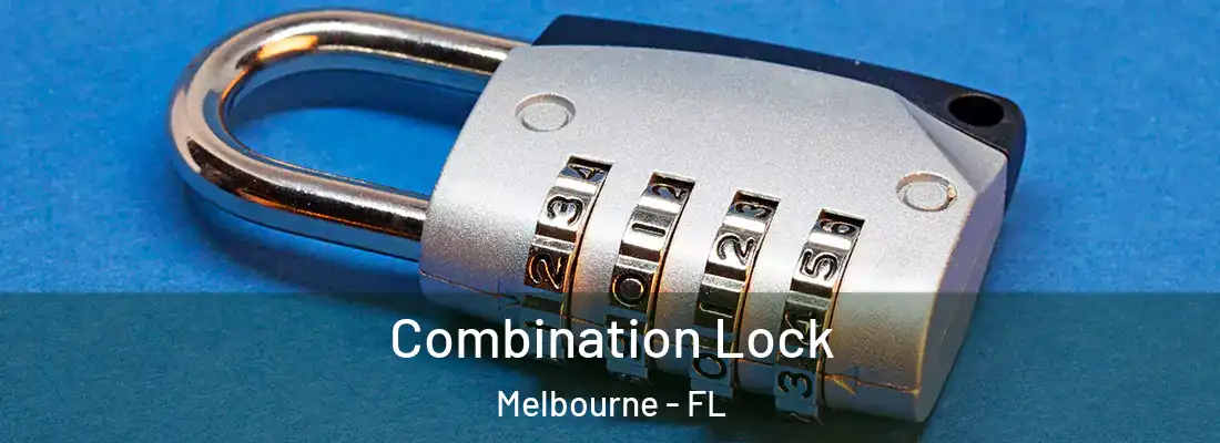 Combination Lock Melbourne - FL