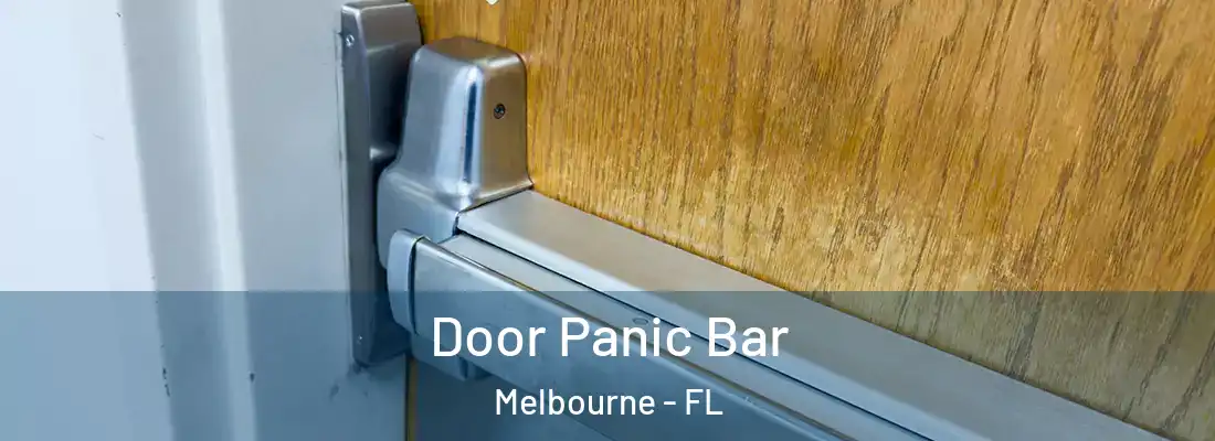 Door Panic Bar Melbourne - FL