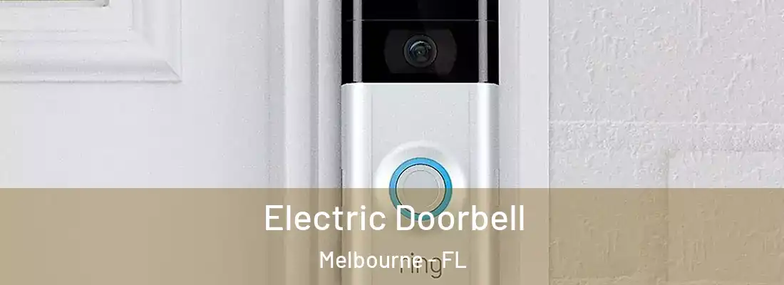 Electric Doorbell Melbourne - FL