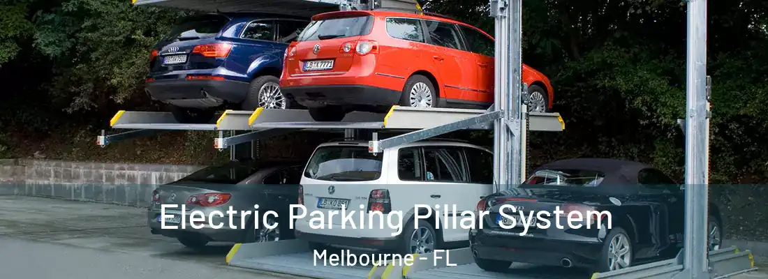 Electric Parking Pillar System Melbourne - FL