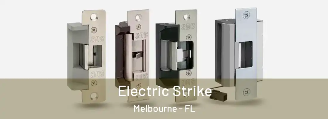 Electric Strike Melbourne - FL