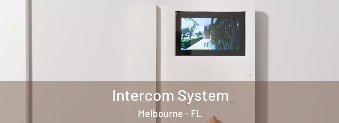 Intercom System Melbourne - FL