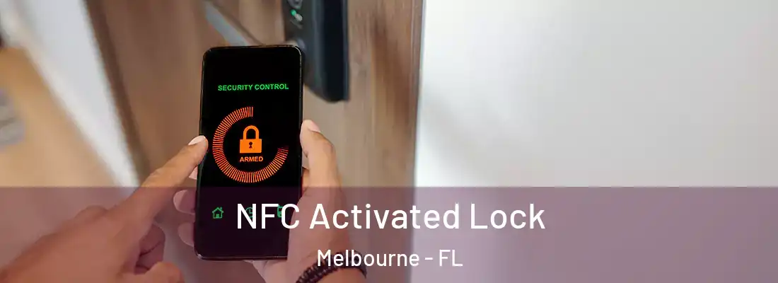 NFC Activated Lock Melbourne - FL