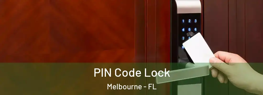 PIN Code Lock Melbourne - FL