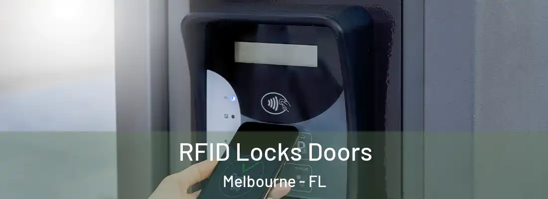 RFID Locks Doors Melbourne - FL
