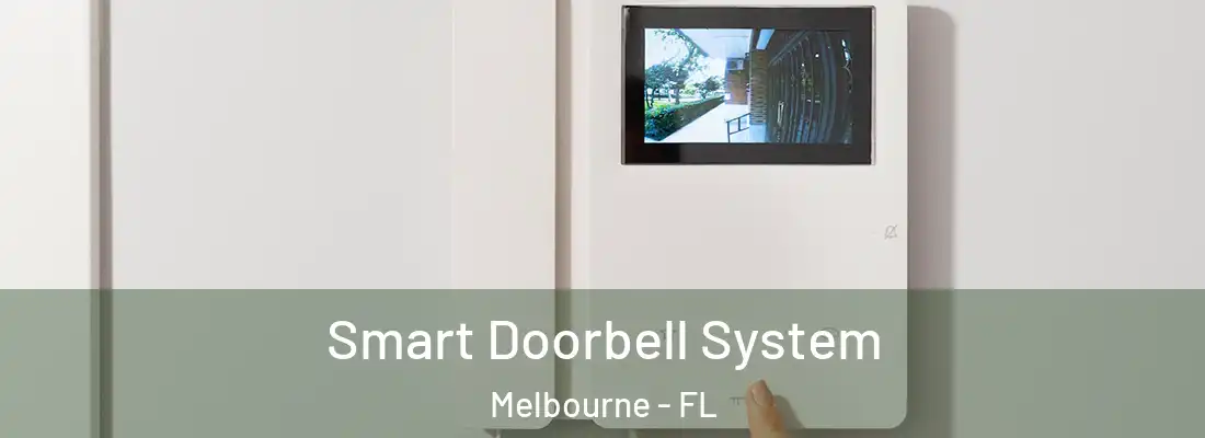 Smart Doorbell System Melbourne - FL